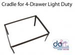 CRADLE FOR 4-DRAWER L/DUTY