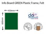 INFO BOARD 600X450 GREEN  PLASTIC FRAME