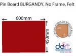 PIN BOARD 600X450MM N/F BURGUNDY